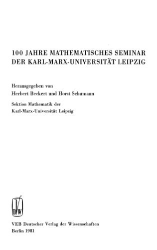 100 Jahre Mathematisches Seminar der Karl-Marx-Universitat Leipzig