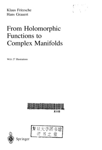 From Holomorphic Functions to Complex Manifolds