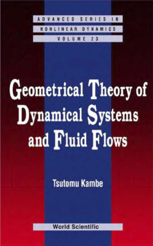 Geometrical theory of dynamical systems and fluid flows