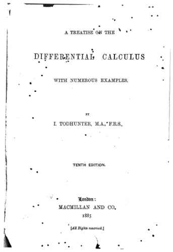 A Treatise On The Differential Calculus with numerous examples