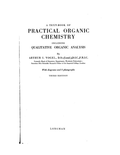 A text-book of Practical organic chemistry