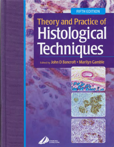 Theory and practice of histological techniques