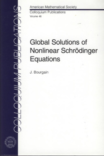 Global Solutions of Schrodinger Equations