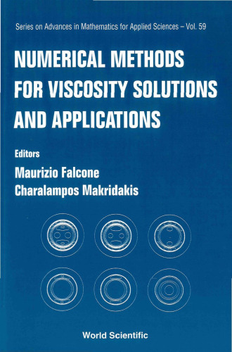 Numerical methods for viscosity solutions and applications