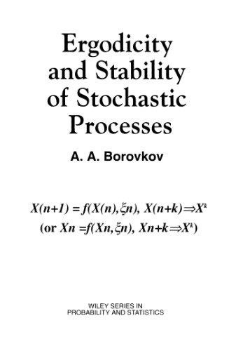 Ergodicity and Stability of Stochastic Processes