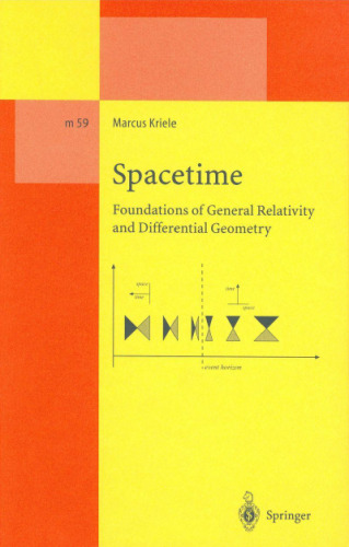 Spacetime: Foundations of General Relativity and Differential Geometry