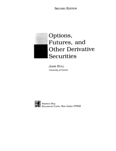 Options, Futures and Other Derivative Securities 2Ed