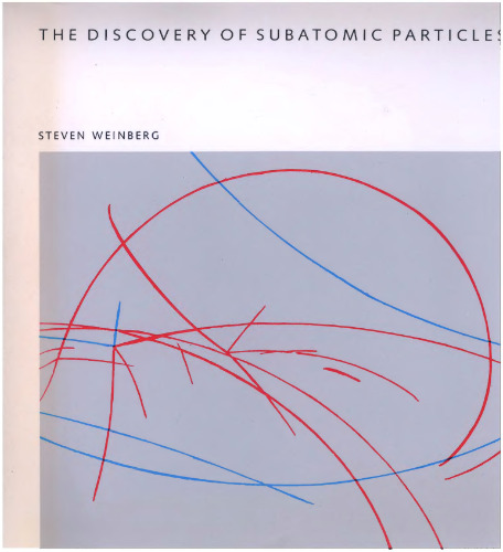 The Discovery Of Subatomic Particles 