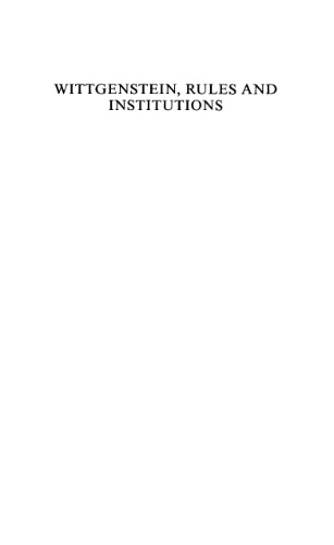 Wittgenstein, Rules and Institutions