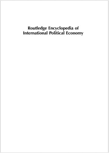 Routledge encyclopedia of international political economy