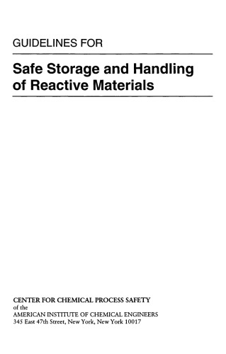 Guidelines for Safe Storage and Handling of Reactive Materials