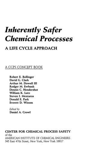 Inherently Safer Chemical Processes, A Life Cycle Approach