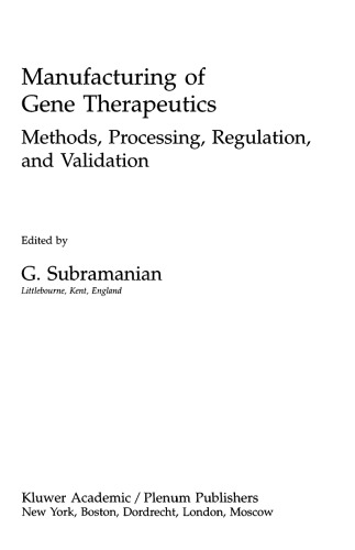Manufacturing of Gene Therapeutics
