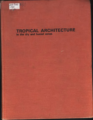 Tropical architecture in the dry and humid zones