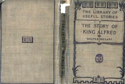 The Story of King Alfred Besant