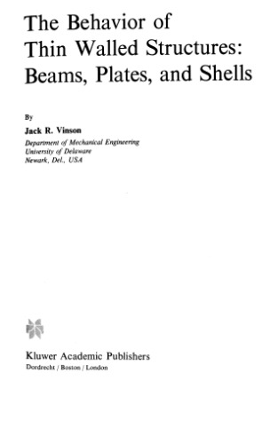 The Behavior Of Thin Walled Structures Beams Plates And Shells