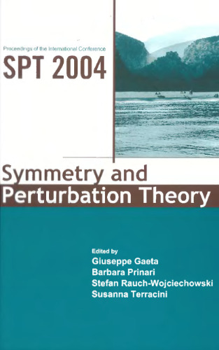 Symmetry And Perturbation Theory: Proceedings Of The International Conference SPT 2004 Cala Genone, Italy, 30 May вЂ“ 6 June 2004