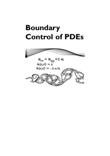 Boundary Control of Pdes: A Course on Backstepping Designs (Advances in Design and Control)