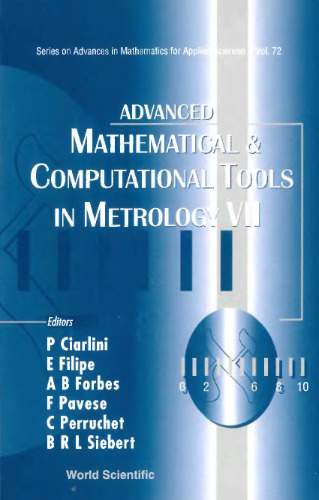 Advanced Mathematical And Computational Tools in Metrology (Series on Advances in Mathematics for Applied Sciences)