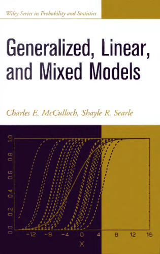 Generalized, Linear, and Mixed Models (Wiley Series in Probability and Statistics)