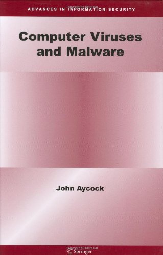 Computer Viruses and Malware ()