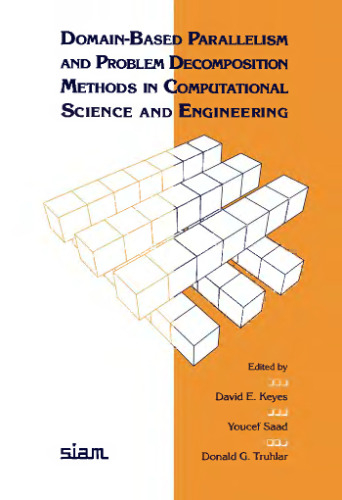 Domain-Based Parallelism and Problem Decomposition Methods in Computational Science and Engineering