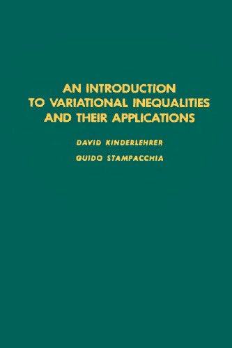 An Introduction to Variational Inequalities and Their Applications
