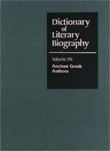 Dictionary of Literary Biography: Ancient Greek Authors 