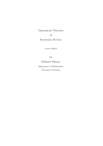 Dynamic Theories of Brownian Motion