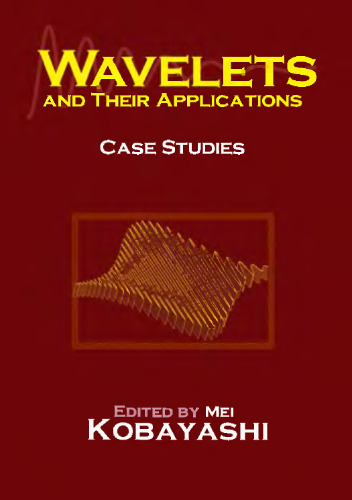 Wavelets and their applications: Case Studies