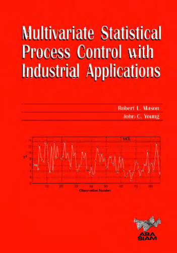 Multivariate Statistical Process Control with Industrial Application