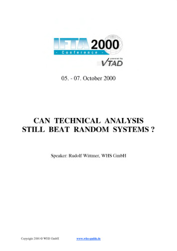Can Technical Analysis Still Beat Random Systems