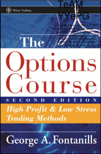 The Options Course - High Profit Low Stress Trading Methods