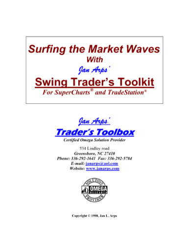 Surfing The Market Waves - The Swing Trader's