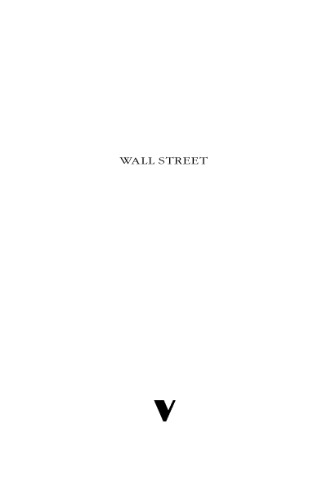 Wall Street - How It Works & For Whom