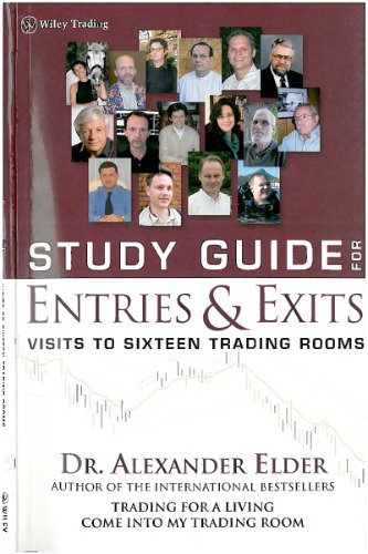Study Guide for Entries and Exits: Visits to 16 Trading Rooms 