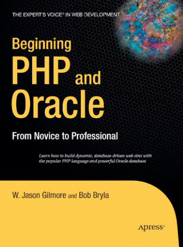 Beginning PHP and Oracle From Novice to Professional(750)