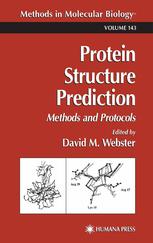 Protein Structure Prediction: Methods and Protocols