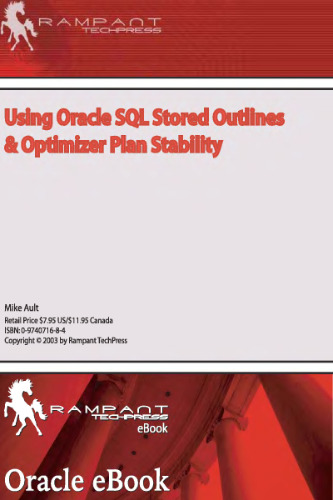 Using Oracle Sql Stored Outlines & Optimizer Plan Stability