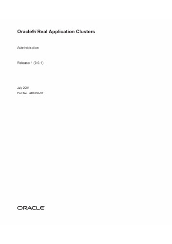Oracle 9i Real Application Clusters Administration (Part No A89869-02) (Release 9 0 1) (2001)