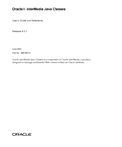 Oracle InterMedia Java Classes User[ap]s Guide and Reference (Part No A88785-01) (2001)(release 9 0 1)(498s)