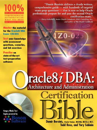 Oracle8i DBA: Architecture & Administration Certification Bible