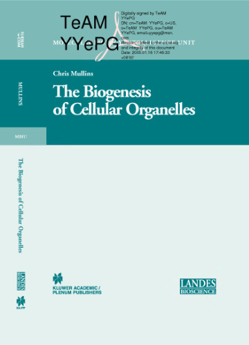 The Biogenesis of Cellular Organelles