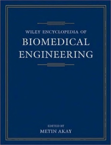Encyclopedia of Biomedical Engineering - 6 Vol Set