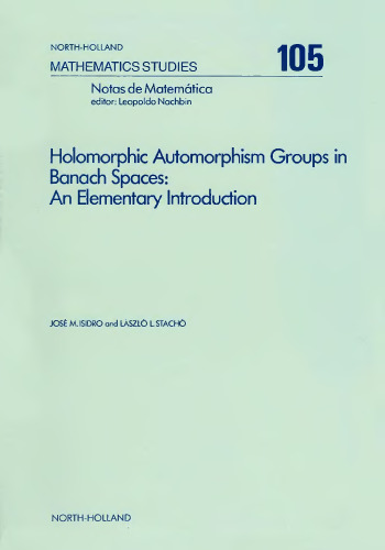 Holomorphic Automorphism Groups in Banach Spaces: An Elementary Introduction