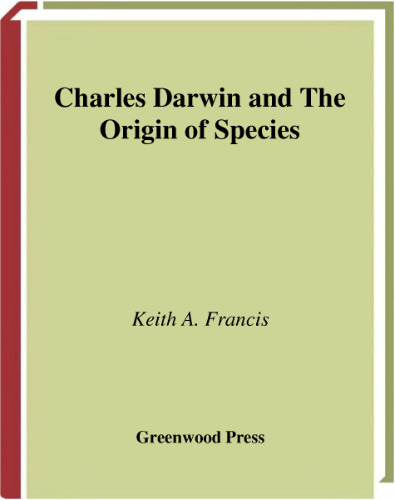 Charles Darwin and The Origin of Species