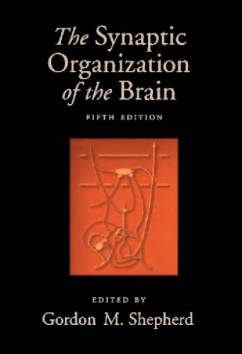 The Synaptic Organization of the Brain