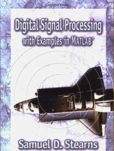 Digital Signal Processing with examples in MATLAB