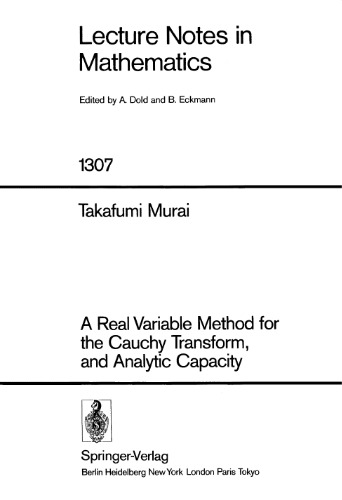A Real Variable Method for the Cauchy Transform, and Analytic Capacity