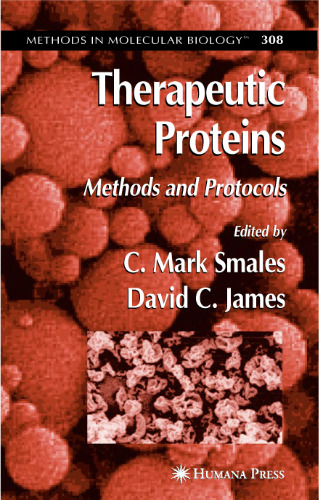 Therapeutic Proteins: Methods and Protocols